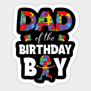 Dad Of The Birthday Boy Cut Autism Awareness Father Parents Sticker